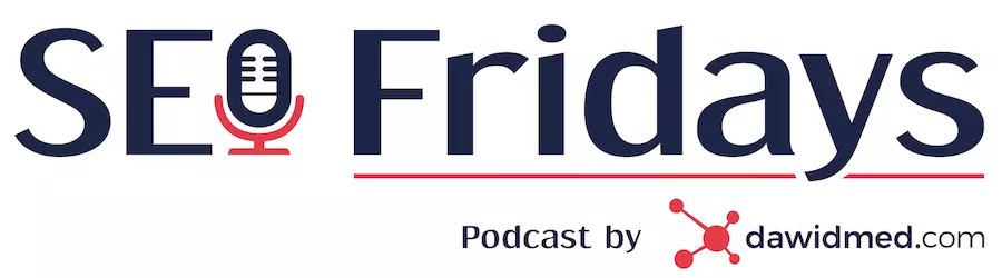 SEO Fridays Podcast