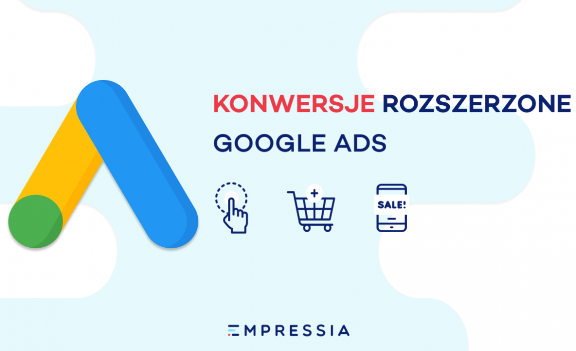 Konwersje rozszerzone Google Ads