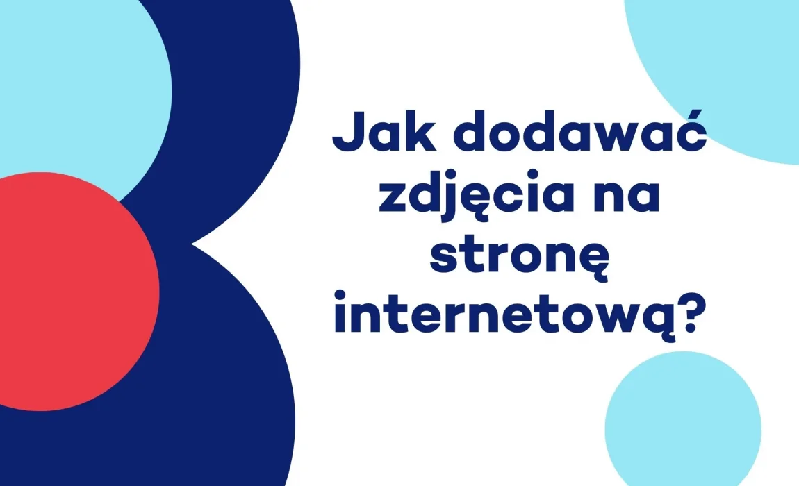 jak dodawać zdjęcia na stronę internetową